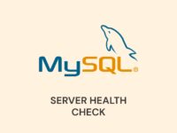 MySQL Server Health Check